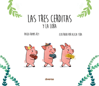 LAS TRES CERDITAS Y LA LOBA