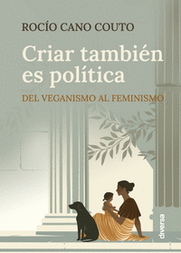 CRIAR TAMBIN ES POLTICA