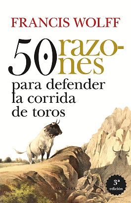 50 RAZONES PARA DEFENDER LA CORRIDA DE TOROS