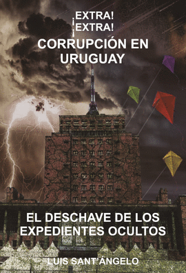 EXTRA! EXTRA! CORRUPCIN EN URUGUAY