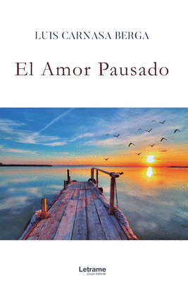 EL AMOR PAUSADO