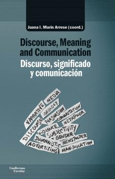 DISCURSO, SIGNIFICADO Y COMUNICACI�N / DISCOURSE, MEANING AND COMMUNICATION