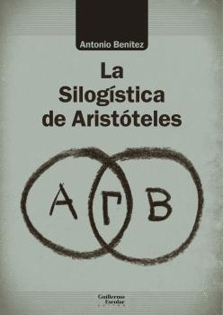 LA SILOGSTICA DE ARISTTELES