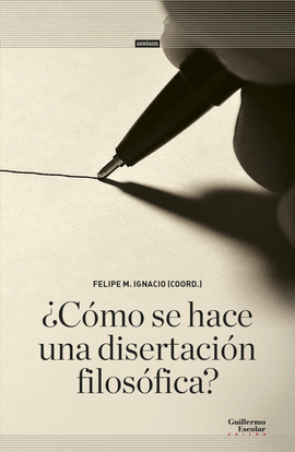 �C�MO SE HACE UNA DISERTACI�N FILOS�FICA?