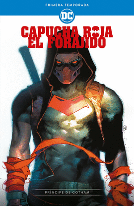 CAPUCHA ROJA, EL FORAJIDO: PRIMERA TEMPORADA - PRINCIPE DE GOTHAM