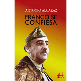 FRANCO SE CONFIESA