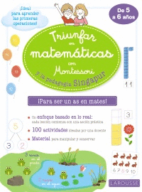 TRIUNFAR EN MATEMTICAS CON MONTESSORI Y LA PEDAGOGA SINGAPUR