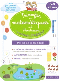 TRIOMFAR EN MATEMTIQUES AMB MONTESSORI I LA PEDAGOGIA SINGAPUR