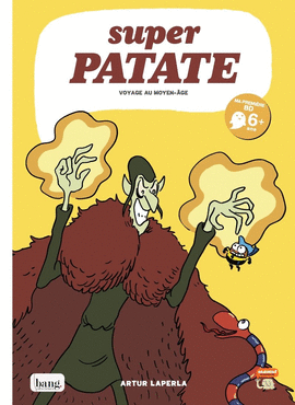 SUPERPATATE, VOYAGE AU MOYEN �GE