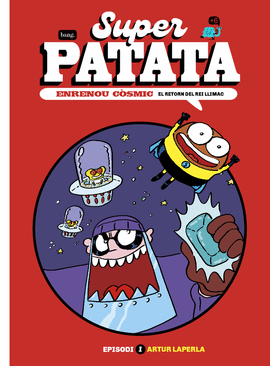 SUPERPATATA, ENRENOU C�SMIC