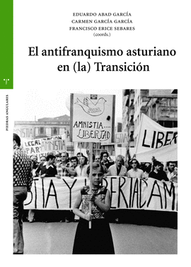 EL ANTIFRANQUISMO ASTURIANO EN (LA) TRANSICIN