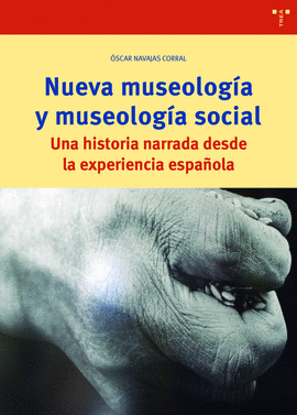 NUEVA MUSEOLOG�A Y MUSEOLOG�A SOCIAL