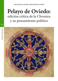 PELAYO DE OVIEDO: EDICION CRITICA DE LA 'CHRONICA' Y SU PENSAMIEN