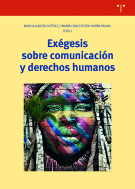 EXGESIS SOBRE COMUNICACIN Y DERECHOS HUMANOS