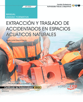 MANUAL. EXTRACCIN Y TRASLADO DE ACCIDENTADOS EN ESPACIOS ACUTICOS NATURALES (U