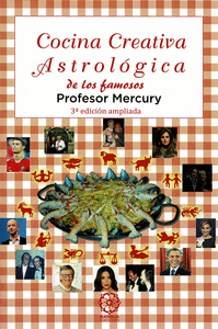 COCINA CREATIVA ASTROL�GICA DE LOS FAMOSOS
