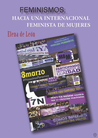 FEMINISMOS. HACIA UNA INTERNACIONAL FEMINISTA DE MUJERES