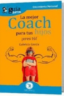 LA MEJOR COACH PARA TUS HIJOS