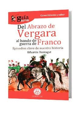 DEL ABRAZO DE VERGARA AL BANDO DE GUEERRA DE FRANCO