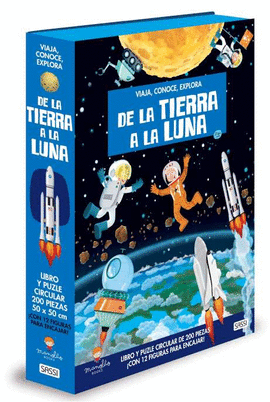 DE LA TIERRA A LA LUNA. VIAJA, CONOCE , EXPLORA. CON PUZZLE. EDIC. ILUSTRADO (ES