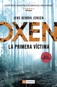 OXEN LA PRIMERA VICTIMA (E.BESTSELLER)