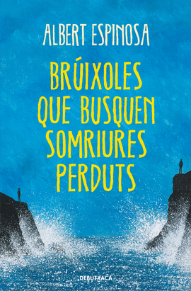 BR�IXOLES QUE BUSQUEN SOMRIURES PERDUTS