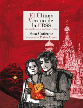 EL �LTIMO VERANO DE LA URSS