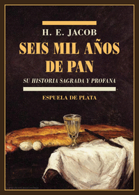 SEIS MIL A�OS DE PAN