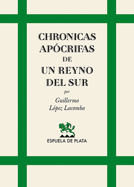 CHRONICAS APCRIFAS DE UN REYNO DEL SUR