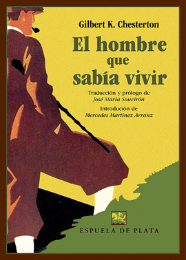 EL HOMBRE QUE SABA VIVIR