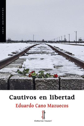 CAUTIVOS EN LIBERTAD