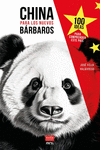 CHINA PARA LOS NUEVOS BRBAROS