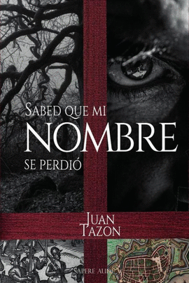 SABED QUE MI NOMBRE SE PERDI�