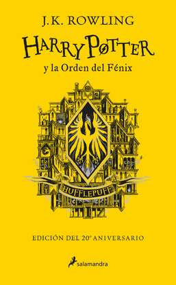 HARRY POTTER Y LA ORDEN DEL FNIX (EDICIN HUFFLEPUFF DEL 20 ANIVERSARIO)