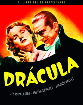 DR�CULA. EL LIBRO DEL 90 ANIVERSARIO