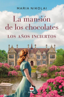 LA MANSION DE LOS CHOCOLATES - LOS AOS INCIERTOS
