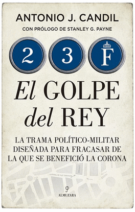 23F. EL GOLPE DEL REY
