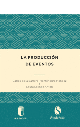 LA PRODUCCIN DE EVENTOS