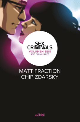 SEX CRIMINALS 6. SEIS CRIMINALES