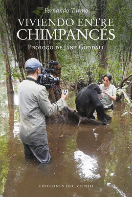 VIVIENDO ENTRE CHIMPANCS