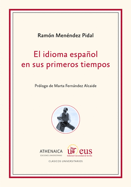 EL IDIOMA ESPA�OL EN SUS PRIMEROS TIEMPOS