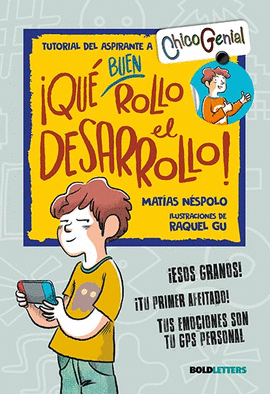 QUE BUEN ROLLO EL DESARROLLO! (NUEVA)