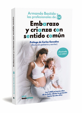 EMBARAZO Y CRIANZA CON SENTIDO COM�N