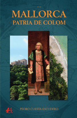 MALLORCA, PATRIA DE COLOM