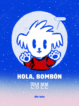 HOLA, BOMB�N