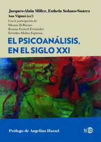 EL PSICOAN�LISIS, EN EL SIGLO XXI