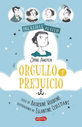 INCREIBLE AUSTEN ORGULLO Y PREJUICIO