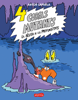 4 COBAIS MUTANTS 2  B�STIA PROFUNDITATS