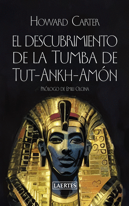 EL DESCUBRIMIENTO DE LA TUMBA DE TUT-ANKH-AMN