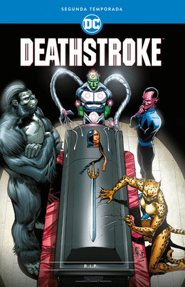 DEATHSTROKE SEGUNDA TEMPORADA RIP